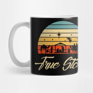 TRUE STORY CHRISTMAS Mug